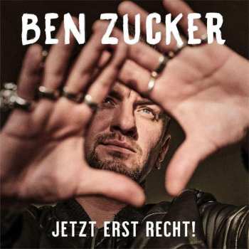 CD Ben Zucker: Jetzt Erst Recht!