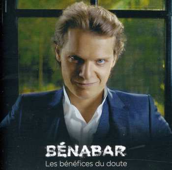 CD Bénabar: Les Bénéfices Du Doute