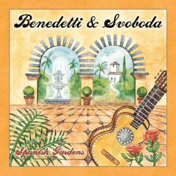 CD Benedetti & Svoboda: Spanish Gardens