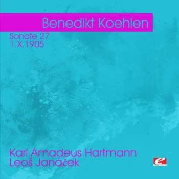 Album Karl Amadeus Hartmann: Hartmann: Sonate "27. April 1945" · Janáček 1.X.1905 (Sonate)