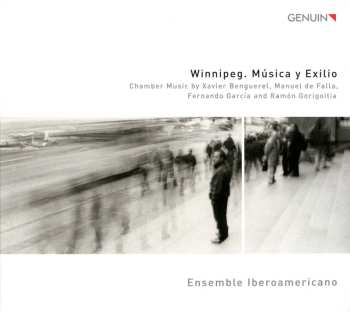 Album Benguerel / Ensemble Iberoamericano: Winnipeg