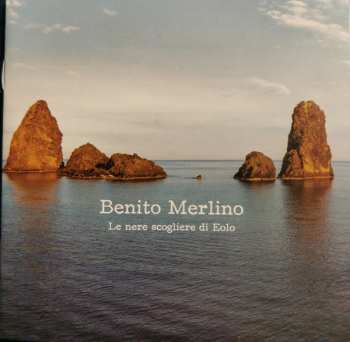 CD Benito Merlino: Les Noirs Rochers D'Éole = La Nere Scogliere Di Eolo
