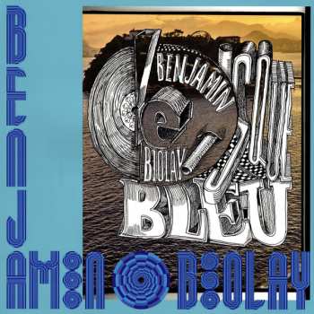 Album Benjamin Biolay: Le Disque Bleu