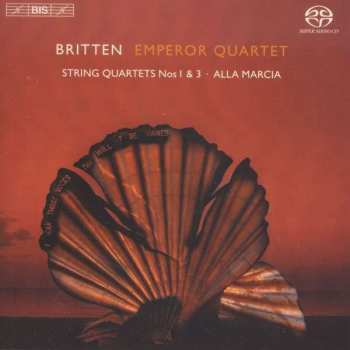SACD Benjamin Britten: Streichquartette Nr.1 & 3