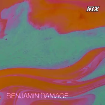 Benjamin Damage: Violet Ray EP