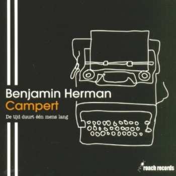 Album Benjamin Herman: Campert, De Tijd Duurt Één Mens Lang