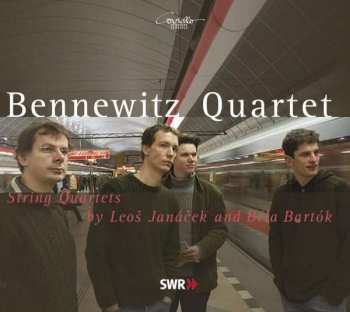 Álbum Bennewitz Quartet: String Quartets by Leoš Janáček and Béla Bartók