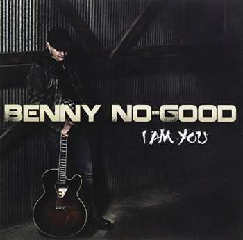 Album Benny No-good: I Am You