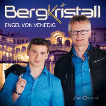 CD Bergkristall: Engel Von Venedig
