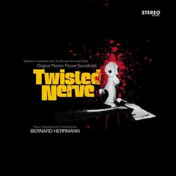 LP/CD/SP Bernard Herrmann: Twisted Nerve (Original Motion Picture Soundtrack) LTD | CLR | DLX