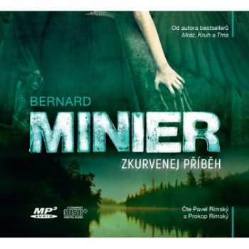 Album Bernard Minier: Zkurvenej Příběh