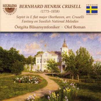 CD Bernhard Henrik Crusell: Septet In E-Flat Major • Fantasy On Swedish National Melodies