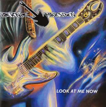 CD Bernie Marsden: Look At Me Now 