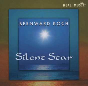 Album Bernward Koch: Silent Star