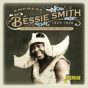 CD Bessie Smith: Empress - The Early Electric Recordings, 1925-1926