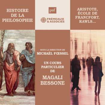 Album Bessone,magali: Histoire De La Philosophie