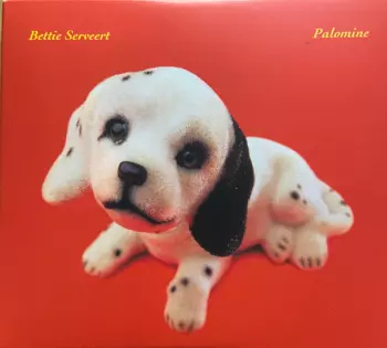 Bettie Serveert: Palomine / The Palomine Demos