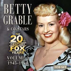 2CD Betty Grable: The 20th Century Fox Years 1945-1948 Volume 2