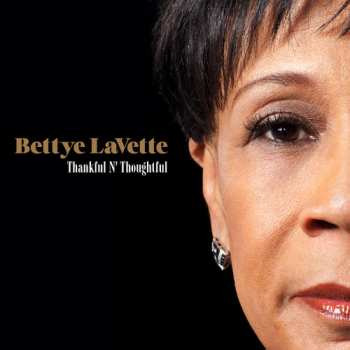 CD Bettye Lavette: Thankful N Thoughtful