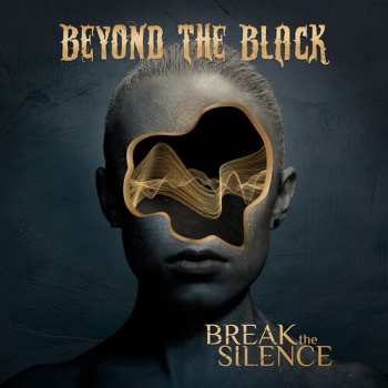 Album Beyond The Black: Break The Silence