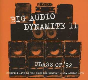 Album Big Audio Dynamite II: Class Of '92