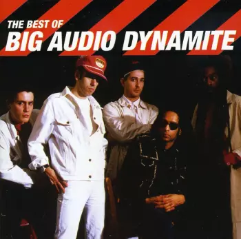 The Best Of Big Audio Dynamite