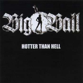CD Big Ball: Hotter Than Hell