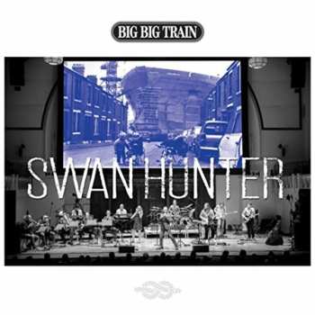 CD Big Big Train: Swan Hunter