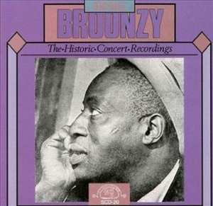 CD Big Bill Broonzy: The Historic Concert Recordings