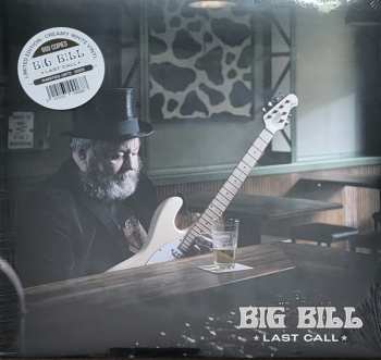 Album Big Bill: Last Call 