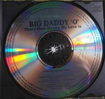 CD Big Daddy 'O': That's How Strong My Love Is