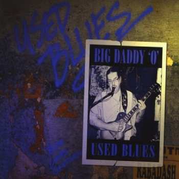 Album Big Daddy 'O': Used Blues