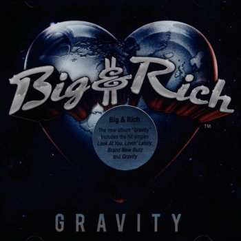 CD Big & Rich: Gravity