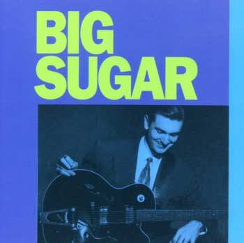 CD Big Sugar: Big Sugar
