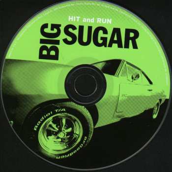 CD Big Sugar: Hit And Run: The Best Of Big Sugar