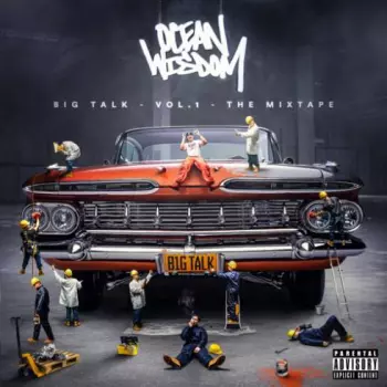 Ocean Wisdom: Big Talk - Vol. 1 - The Mixtape