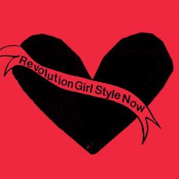CD Bikini Kill: Revolution Girl Style Now
