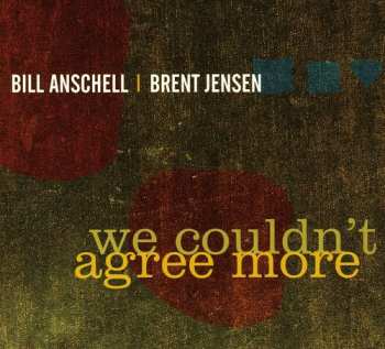 Album Brent Jensen: We Couldn't Agree More