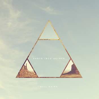 Album Bill Baird: Earth Into Aether