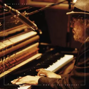 Bill Fay: Who Is The Sender?