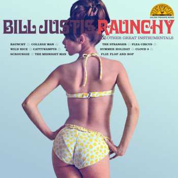 LP Bill Justis: Raunchy & Other Great Instrumentals