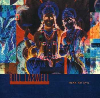 2CD Bill Laswell: Hear No Evil