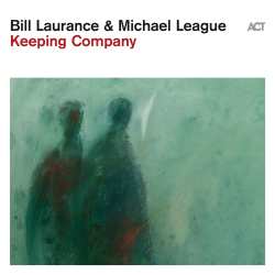 Album Bill Laurance: Keeping Company