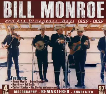 Bill Monroe & His Bluegrass Boys - 1950-1958