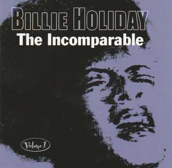 CD Billie Holiday: The Incomparable - Volume 1
