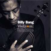 CD Billy Bang: Vietnam: Reflections