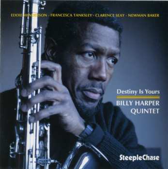 Album Billy Harper Quintet: Destiny Is Yours