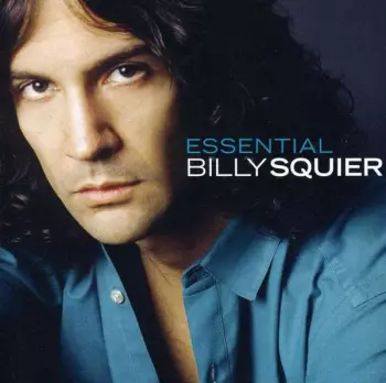 Essential Billy Squier