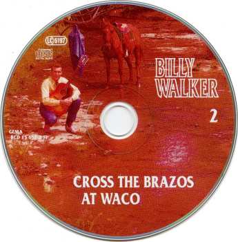 6CD/Caja Billy Walker: Cross The Brazos At Waco