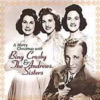 Album Bing Crosby: A Merry Christmas With Bing Crosby & The Andrews Sisters